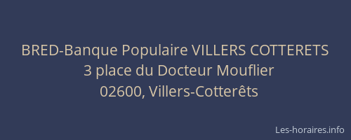 BRED-Banque Populaire VILLERS COTTERETS