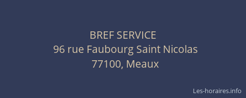 BREF SERVICE