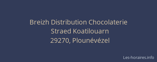 Breizh Distribution Chocolaterie