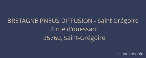BRETAGNE PNEUS DIFFUSION - Saint Grégoire