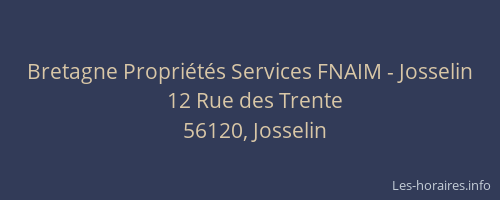Bretagne Propriétés Services FNAIM - Josselin