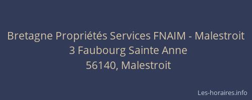 Bretagne Propri&eacute;t&eacute;s Services FNAIM - Malestroit