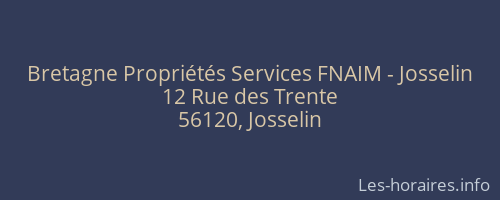 Bretagne Propriétés Services FNAIM - Josselin