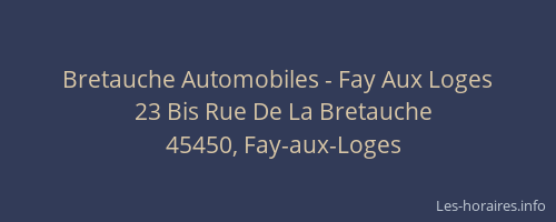 Bretauche Automobiles - Fay Aux Loges