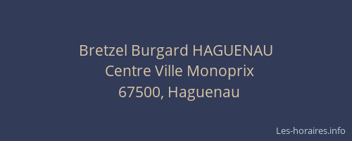 Bretzel Burgard HAGUENAU