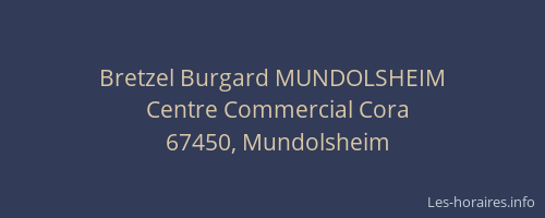 Bretzel Burgard MUNDOLSHEIM