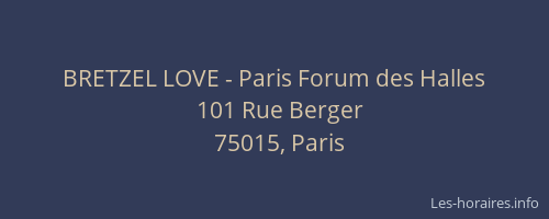 BRETZEL LOVE - Paris Forum des Halles