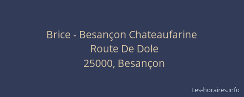 Brice - Besançon Chateaufarine