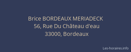 Brice BORDEAUX MERIADECK