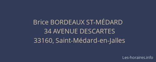 Brice BORDEAUX ST-MÉDARD