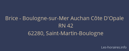 Brice - Boulogne-sur-Mer Auchan C&ocirc;te D'Opale