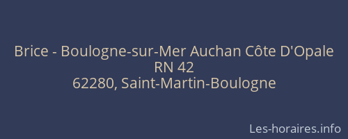 Brice - Boulogne-sur-Mer Auchan Côte D'Opale