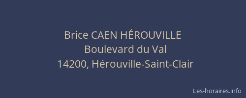 Brice CAEN H&Eacute;ROUVILLE