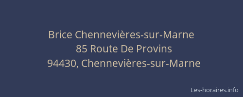 Brice Chennevi&egrave;res-sur-Marne