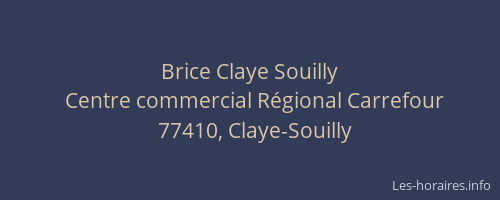 Brice Claye Souilly