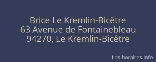 Brice Le Kremlin-Bicêtre