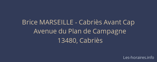 Brice MARSEILLE - Cabriès Avant Cap