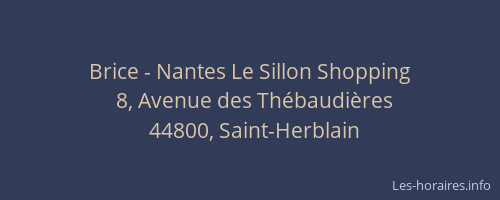 Brice - Nantes Le Sillon Shopping