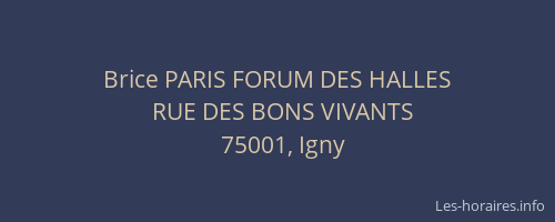 Brice PARIS FORUM DES HALLES