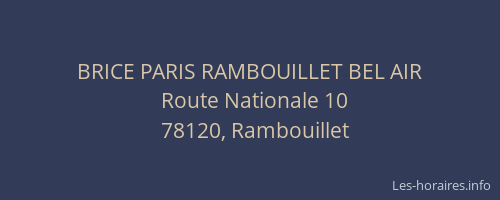 BRICE PARIS RAMBOUILLET BEL AIR