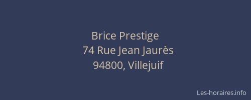 Brice Prestige
