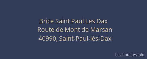 Brice Saint Paul Les Dax