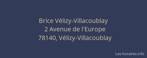 Brice Vélizy-Villacoublay