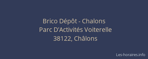 Brico Dépôt - Chalons