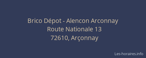 Brico Dépot - Alencon Arconnay
