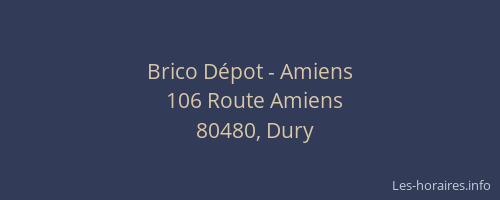 Brico Dépot - Amiens