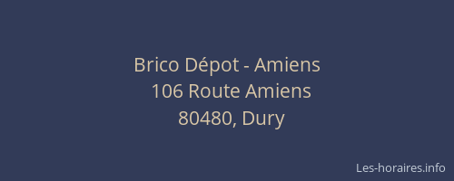 Brico D&eacute;pot - Amiens