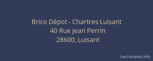 Brico D&eacute;pot - Chartres Luisant