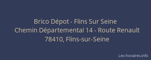 Brico Dépot - Flins Sur Seine