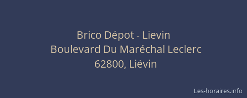 Brico D&eacute;pot - Lievin