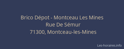 Brico Dépot - Montceau Les Mines