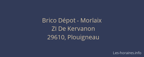 Brico Dépot - Morlaix