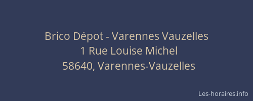 Brico Dépot - Varennes Vauzelles