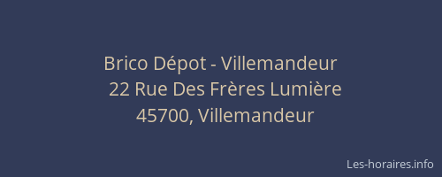 Brico D&eacute;pot - Villemandeur