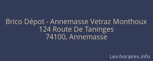 Brico Dépot - Annemasse Vetraz Monthoux