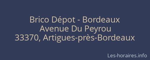 Brico Dépot - Bordeaux