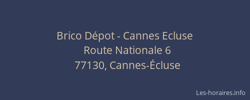 Brico Dépot - Cannes Ecluse
