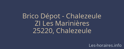 Brico Dépot - Chalezeule