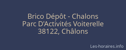 Brico Dépôt - Chalons