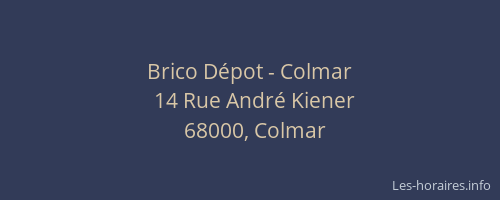 Brico Dépot - Colmar