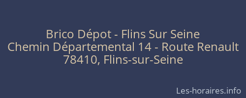 Brico Dépot - Flins Sur Seine
