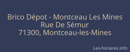 Brico Dépot - Montceau Les Mines