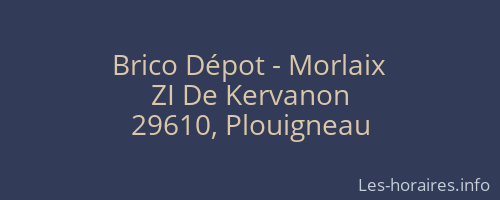 Brico Dépot - Morlaix