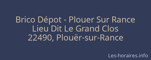 Brico Dépot - Plouer Sur Rance