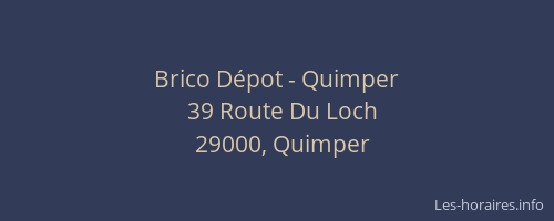 Brico Dépot - Quimper