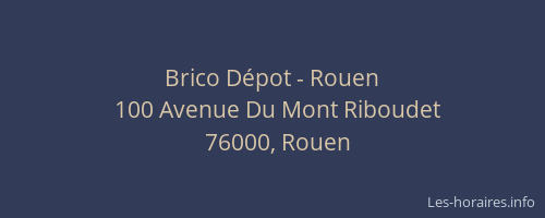 Brico Dépot - Rouen